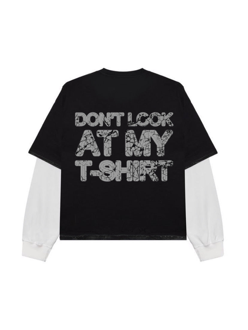 DON’T LOOK LONGSLEEVE + T-SHIRT